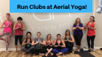 Run Clubs at Aerial Yoga!