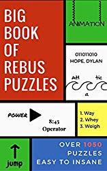 Image: Big Book of Rebus Puzzles, by Zentopia Designs (Author). Publication Date: August 3, 2017