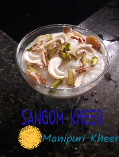 Sangom Kheer- Manipuri Cusine