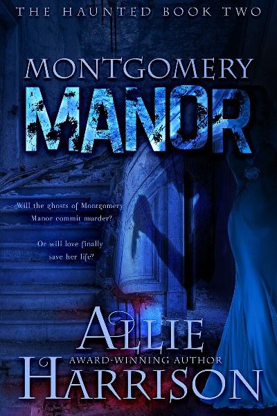 The Haunted by Allie Harrison