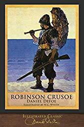 Image: Robinson Crusoe (Illustrated Classic): 300th Anniversary Collection, by Daniel Defoe (Author). Publisher: SeaWolf Press (December 11, 2018)