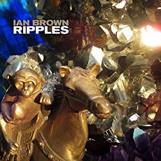 ALBUM REVIEW: Ian Brown - Ripples