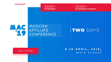 Moscow Affiliate Conference 2019 April: Afffiliate Conference Not To Miss