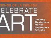 Legends Cienega presents::Celebrate Art: Leading Designers Honor Legendary Artists