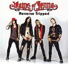 Vains of Jenna: Reverse Tripped