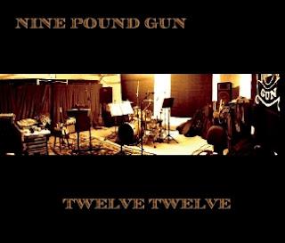 Nine Pound Gun - Twelve, Twelve