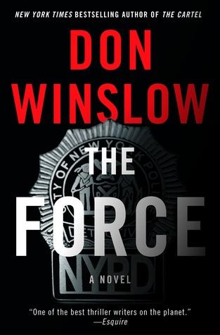 The Force by Don Winslow- Feature and Review