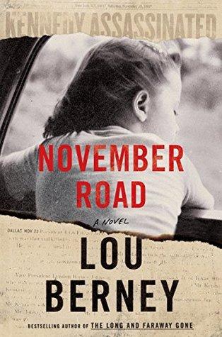 November Road by Lou Berney- Feature and Review