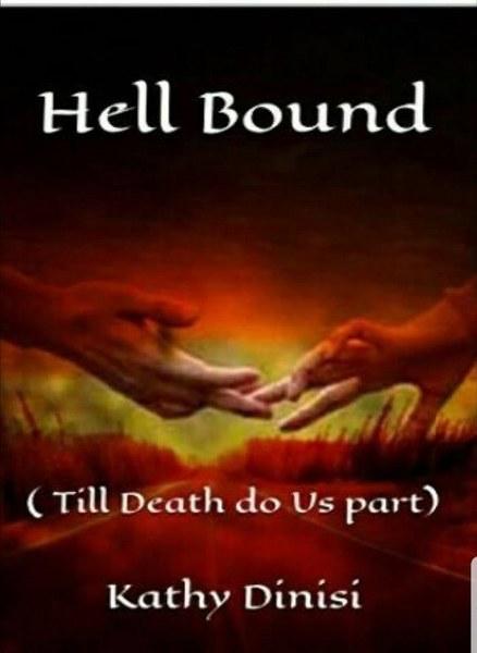 Hell Bound Series by  Kathy Dinisi