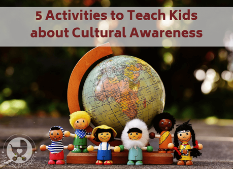 As parents, we should raise our kids to respect all cultures. Here are 5 simple and fun activities to Teach Kids about Diversity and Cultural Awareness.