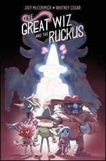 Preview: The Great Wiz And The Ruckus OGN by McCormick & Cogar