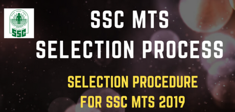 SSC MTS Selection Process 2019