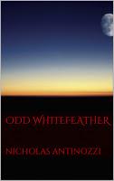 Image: Odd Whitefeather, by Nicholas Antinozzi