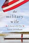 The Military Wife (A Heart of a Hero, #1)