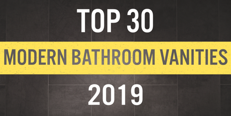 The 30 Best Modern Bathroom Vanities of 2019