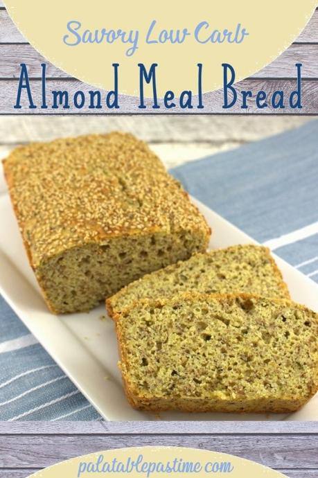 Savory Almond Meal Bread #BreadBakers Savory Almond Meal Bread #BreadBakers