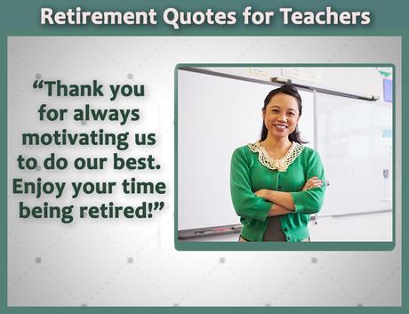 Retirement Quotes for teachers