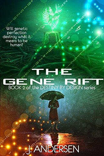 The Gene Rift (Destiny by Design Book 2) by [Andersen, J.]