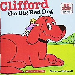 Image: Clifford The Big Red Dog (Clifford 8x8), by Norman Bridwell (Author, Illustrator). Publisher: Cartwheel Books; Reprint edition (May 1, 2010)
