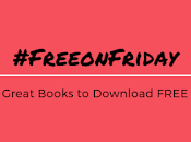 #FreeonFriday Great Books Download FREE!