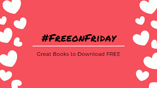 #FreeonFriday - Great books to download FREE!