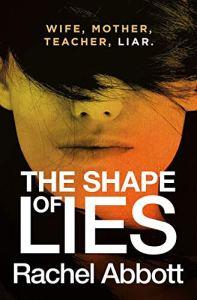 The Shape of Lies – Rachel Abbott #BlogTour