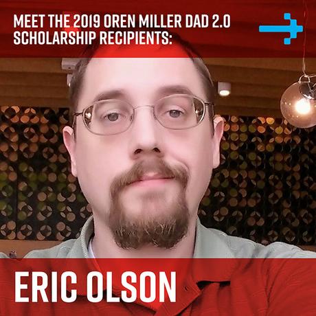 Meet the 2019 Oren Miller Dad 2.0 Scholarship Recipients