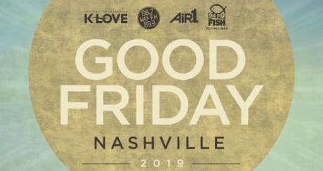 Chris Tomlin Announces GOOD FRIDAY NASHVILLE Is Back!!!