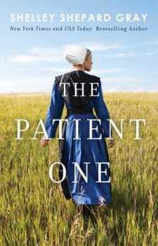 The Patient One by Shelley Shepard Gray