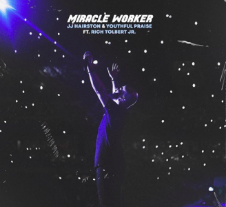 J.J. Hairston Set To Release New Single “Miracle Worker”
