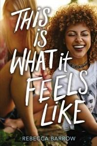Danika reviews This is What it Feels Like by Rebecca Barrow