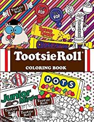 Image: Tootsie Roll Coloring Book: 24 Page Coloring Book | Paperback | by Dani Kates (Author, Designer). Publisher: CreateSpace Independent Publishing Platform; Clr edition (July 21, 2016)