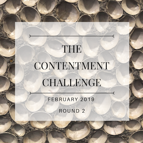 The Contentment Challenge - February 2019 - Round 2