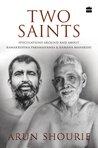 BOOK REVIEW: Two Saints by Arun Shourie
