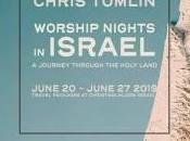 Join Chris Tomlin Worship Nights Israel This June