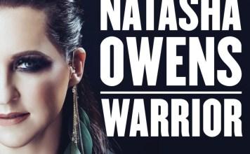 Natasha Owens Releasing 3rd Full Length Album ‘Warrior’ March 29th Natasha Owens
