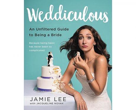 wedding planner book weddiculous an unfiltered guide to being a bride