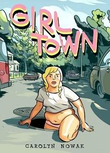 Danika reviews Girl Town by Carolyn Nowak
