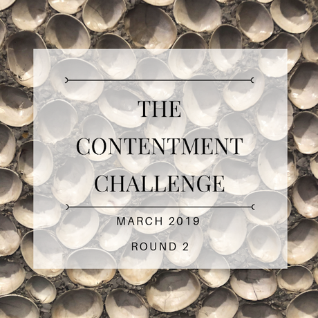 The Contentment Challenge - Third Month - Round 2