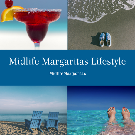 The Midlife Margarita Lifestyle.