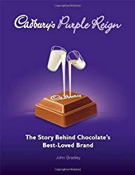 Image: Cadbury's Purple Reign: The Story Behind Chocolate's Best-Loved Brand | Hardcover: 352 pages | by John Bradley (Author). Publisher: Wiley; 1 edition (June 9, 2008)