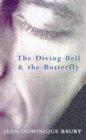 BOOK REVIEW: The Diving-Bell and the Butterfly by Jean-Dominique Bauby