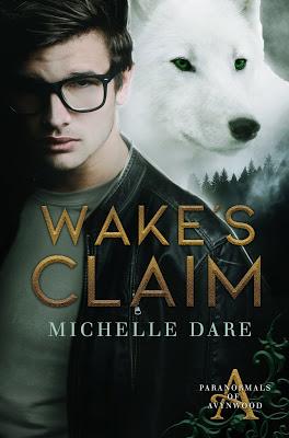 Wake's Claim by Michelle Dare