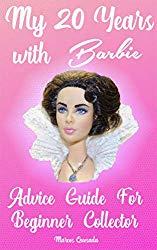 Image: My 20 Years with Barbie: Advice Guide for Beginner Collectors | Kindle Edition | by Marcos Juan Quesada (Author), Margarita Juan Quesada (Translator). Publication Date: March 3, 2019