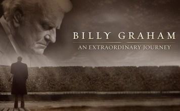 Billy Graham ‘Extraordinary Journey’ Now Available On Netflix