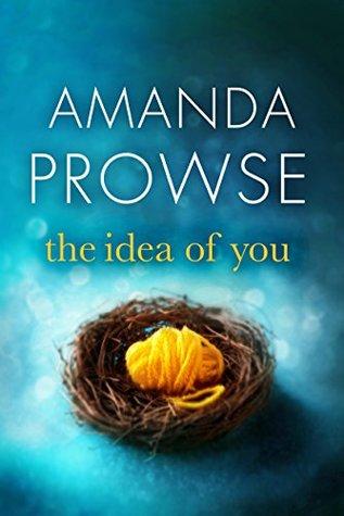 The Idea of You by Amanda Prowse- Feature and Review