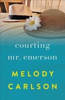 REVELL BLOG TOUR: Courting Mr. Emerson by Melody Carlson