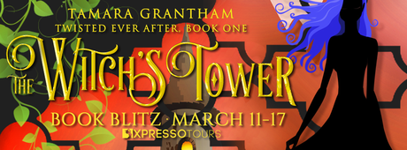 The Witch’s Tower by Tamara Grantham