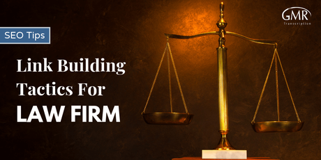 9 Great Link Building Tactics That a Law Firm Can Use for SEO 9 Great Link Building Tactics That a Law Firm Can Use for SEO