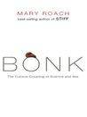 BOOK REVIEW: Bonk by Mary Roach